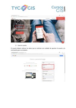 2- Crear la cuenta. 
El usuario deberá rellenar los datos que se solicitan con cuidado de apuntar el usuario y la 
contra