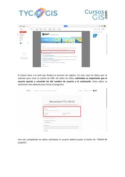 El enlace lleva a la web que finaliza el proceso de registro. En este caso los datos que se 
solicitan para crear la cu