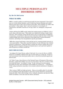 Multiple Personality Disorder – MPD (Dissociated Identity Disorder – DID) explained.  
By Rev. Dr. Bob Larson 
Page 1 of 2