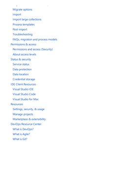Migrate data to Azure DevOps Services
Migrate options
Import
Import large collections
Process templates
Post-import
Tr