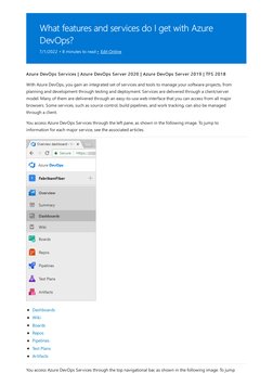 What features and services do I get with Azure
DevOps?
7/1/2022 • 8 minutes to read • Edit Online (https://github.co