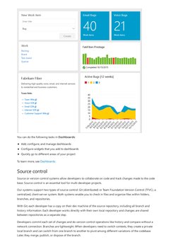 Source control
You can do the following tasks in Dashboards (https://docs.microsoft.com/en-us/azure/devops/report/dashboards