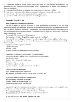 5. Os elementos semióticos (gestos, postura, ilustrações, cores, luz) que compõem a fotodenúncia são 
utilizados pelo autor p