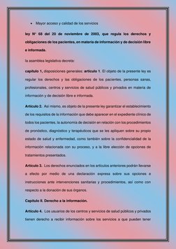 • Mayor acceso y calidad de los servicios 
ley N° 68 del 20 de noviembre de 2003, que regula los derechos y 
obligaciones