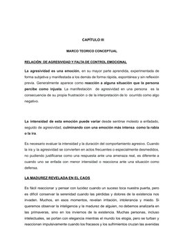 CAPÍTULO lIl
MARCO TEORICO CONCEPTUAL
RELACIÓN  DE AGRESIVIDAD Y FALTA DE CONTROL EMOCIONAL
La agresividad es una emoción, en