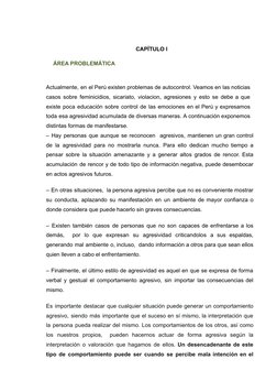 CAPÍTULO l
ÁREA PROBLEMÁTICA
Actualmente, en el Perú existen problemas de autocontrol. Veamos en las noticias
casos sobre fem