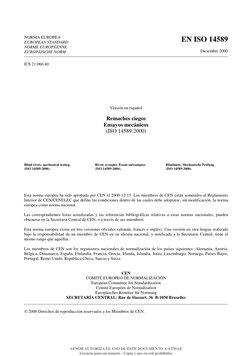 NORMA EUROPEA
EUROPEAN STANDARD
NORME EUROPÉENNE
EUROPÄISCHE NORM
EN ISO 14589
Diciembre 2000
ICS 21.060.40
Versión en españo