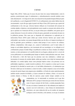 CAUSAS
Según Alba, (2016), “indica que el exceso de peso tiene tres causas fundamentales: como la
genética, posteriormente si