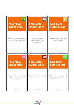 O que você mais gosta de 
fazer com seus pais?
Qual sua comida favorita?
Ideia Lúdica!
FALE MAIS
SOBRE ISSO!
Você tem uma boa