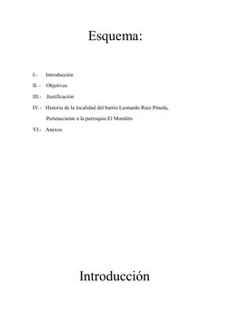 Esquema:
I.-      Introducción 
II. -    Objetivos
III.-    Justificación
IV.-   Historia de la localidad del barrio Leonard