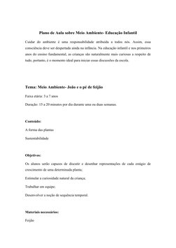 Plano de Aula sobre Meio Ambiente- Educação Infantil
Cuidar  do  ambiente  é  uma  responsabilidade  atribuída  a  todos  nós