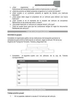 c.
¿Qué
 
organismos
 
o
instituciones del transporte pueden emitir la matrícula de un vehículo?
d.
¿Qué documentos se deben