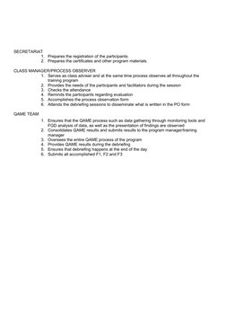 SECRETARIAT
1.
Prepares the registration of the participants.
2.
Prepares the certificates and other program materials.
CLASS