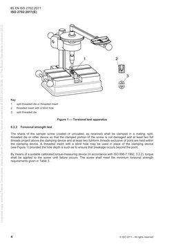 BS EN ISO 2702:2011
ISO 2702:2011(E) 
4 
© ISO 2011 – All rights reserved
 
 
Key 
1 
split threaded die or threaded insert