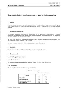 BS EN ISO 2702:2011
INTERNATIONAL STANDARD 
ISO 2702:2011(E)
 
© ISO 2011 – All rights reserved 
1
 
Heat-treated steel tappi