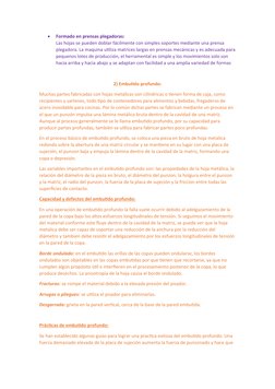 
Formado en prensas plegadoras:
Las hojas se pueden doblar fácilmente con simples soportes mediante una prensa 
plegadora. L