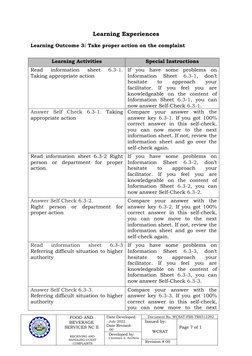 Learning Experiences
Learning Outcome 3: Take proper action on the complaint
 
Learning Activities
Special Instructions
Read