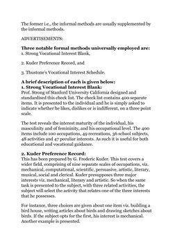 The former i.e., the informal methods are usually supplemented by 
the informal methods.
ADVERTISEMENTS:
Three notable formal