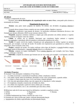 1 
 
ATIVIDADES DE ESTUDOS MONITORADOS 
DATA DE 14 DE SETEMBRO A 02 DE OUTUBRO/2020 
ESCOLA:_________________________________