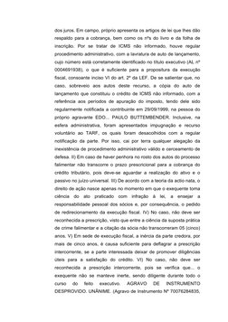 dos juros. Em campo, próprio apresenta os artigos de lei que lhes dão
respaldo para a cobrança, bem como os nºs do livro e da