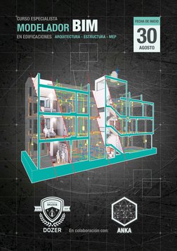 MODELADOR BIM
CURSO ESPECIALISTA
En colaboración con:
EN EDIFICACIONES ARQUITECTURA - ESTRUCTURA - MEP
FECHA DE INICIO
AGOSTO