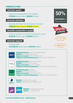 ALL RIGHTS RESERVED © 2021 — ANKA Education
7
FORMAS DE PAGO
50%
DESCUENTO !!
(Solicitar condiciones)
Inversión regular
Inver