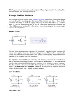 220nF capacitor has infinite reactance looking more like an “open-circuit” between the plates
and blocking any flow of curren