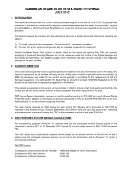 CARIBBEAN BEACH CLUB RESTAURANT PROPOSAL 
JULY 2012 
 
1. INTRODUCTION 
 
The restaurant contract with the current service pr