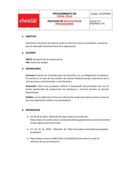 1. OBJETIVO 
 
Garantizar la provisión de materia, tanto en términos como en cantidades, necesarios 
para el adecuado funci