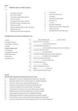SKILLS 
A 
Match the sentences with the responses. 
0—c 
 
 
 
 
 
 
 
 
 
 
 
 
B Complete the conversations with the phra