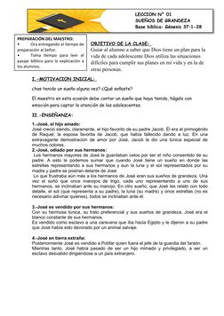 OBJETIVO DE LA CLASE: 
Guiar al alumno a saber que Dios tiene un plan para la 
vida de cada adolescente Dios utiliza las situ