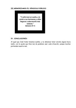III.MEMORIZAMOS EL VERSICULO BIBLICO: 
IV. CONCLUSIONES: 
Al igual que José todos tenemos sueños, y no debemos tener envidia