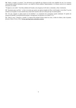 18. “Nadie se engañe a sí mismo”. Una advertencia que implicaba que algunos de ellos eran culpables de esto. Los sectarios
en