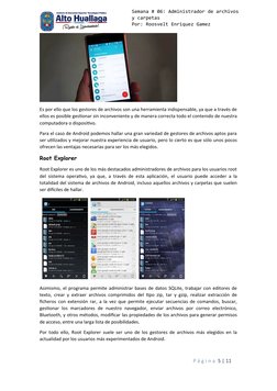 Semana # 06: Administrador de archivos 
y carpetas
Por: Roosvelt Enriquez Gamez
Unidad Didáctica: Informática e 
Es por ello