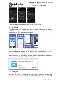 Semana # 06: Administrador de archivos 
y carpetas
Por: Roosvelt Enriquez Gamez
Unidad Didáctica: Informática e 
Puedes desca