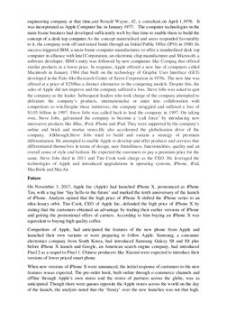 engineering company at that time,and Ronald Wayne, 42, a consultant,on April 1,1976.  It 
was incorporated as Apple Computer