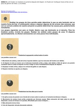 ZONA 9: a) El tirador no mantiene la puntería después del disparo. b) Puede ser muñequeo hacia arriba con un 
poco de gancho