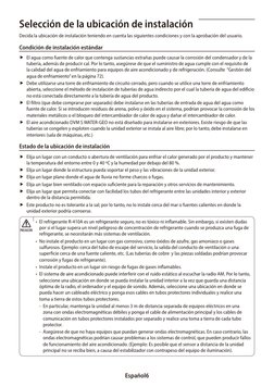 Español6
Selección de la ubicación de instalación
Decida la ubicación de instalación teniendo en cuenta las siguientes condic