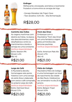 Erdinger
Refrescante, encorpada, aromática e levemente
frutada é a ícone entre as cervejas de trigo.
• Cerveja Weissbier (de
