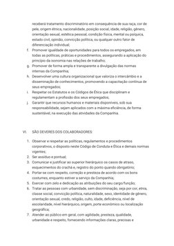 receberá tratamento discriminatório em consequência de sua raça, cor de 
pele, origem étnica, nacionalidade, posição social,