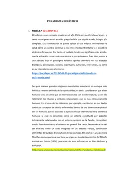 PARADIGMA HOLÍSTICO
1. ORIGEN (CLADIVEL)
El holismo es un concepto creado en el año 1926 por Jan Christiaan Smuts, y
tiene su