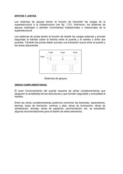 APOYOS Y JUNTAS 
 
Los  sistemas  de  apoyos  tienen  la  función  de  transmitir  las  cargas  de  la
superestructura  a l