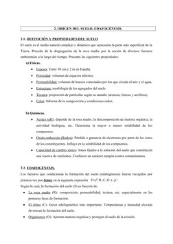 2. ORIGEN DEL SUELO. EDAFOGÉNESIS.
2.1. DEFINICIÓN Y PROPIEDADES DEL SUELO
El suelo es el medio natural complejo y dinámico q