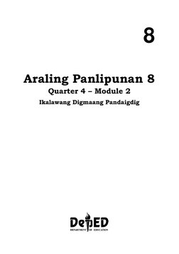  
 
 
 
 
 
 
 
 
 
 
 
 
 
 
 
 
 
 
 
Araling Panlipunan 8 
Quarter 4 – Module 2 
Ikalawang Digmaang Pandaigdig 
 
 
8 
