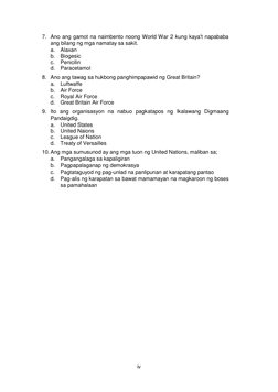 iv 
 
7. Ano ang gamot na naimbento noong World War 2 kung kaya't napababa 
ang bilang ng mga namatay sa sakit. 
a. Alaxan 
b
