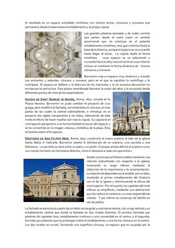 El resultado es un espacio estrellado mixtilíneo con tramos rectos, cóncavos y convexos que 
permanece desde la base hasta el