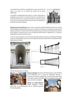 convexidad del nivel inferior. Se adelanta el cuerpo central de tres 
vanos y se cubre con un frontón que ocupa solo el cuerp