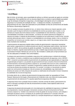 As  funções  dentro  de  um  sistema  de  gerenciamento  de  segurança  podem  ser  agrupadas  em  Física,  
Pessoal,  Sistem