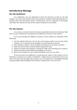 4 
 
Introductory Message 
For the facilitator: 
 
As a facilitator, you are expected to orient the learners on how to use