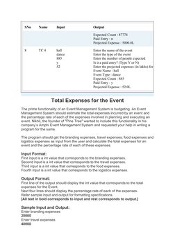 SNo
Name
Input
Output
Expected Count : 87774
Paid Entry : n
Projected Expense : 5000.0L
8
TC 4
hall
dance
885
y
52
Enter the 